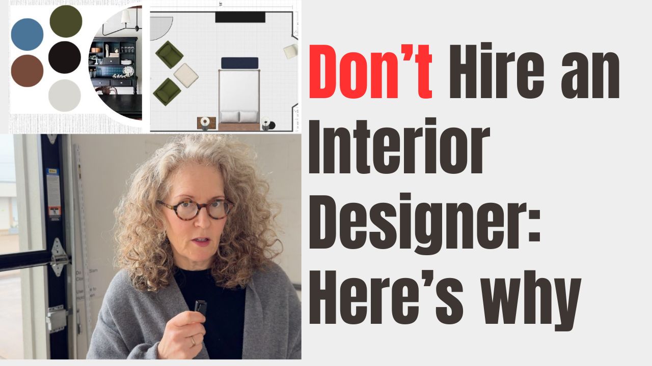 7 Reasons NOT to Hire An Interior Designer